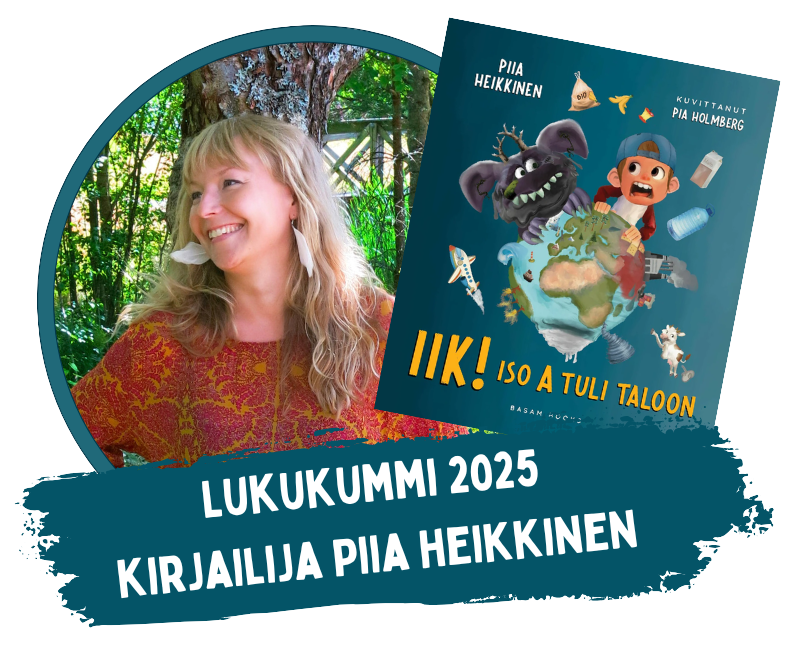 Kuvassa Lukukummi Piia Heikkinen ja kirja Iik! iso A tuli taloon